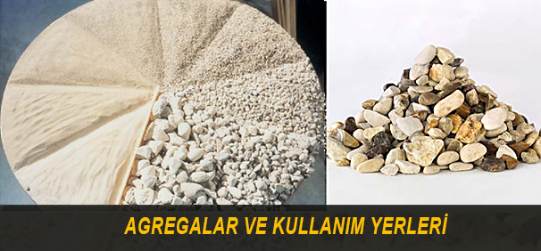 Agregalar ve Kullanım Yerleri