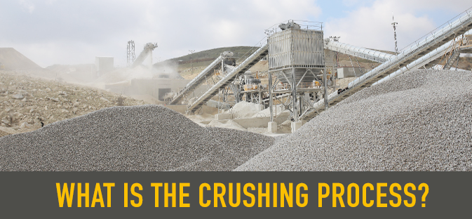 WHAT IS THE CRUSHING PROCESS?