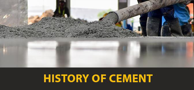 HISTORY OF CEMENT