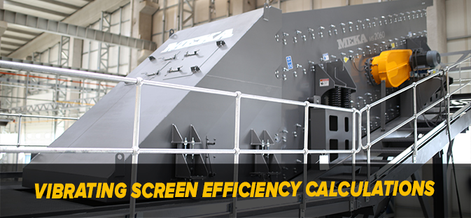 VIBRATING SCREEN EFFICIENCY CALCULATIONS